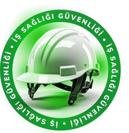 İş Sağlığı ve Güvenliği